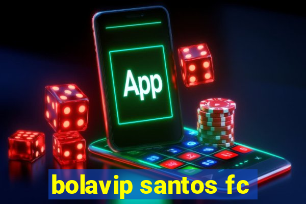 bolavip santos fc